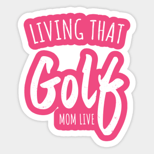 golf mom Sticker